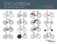 Cyclopédia, 105 vélos d'exception