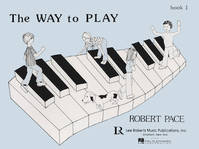 THE WAY TO PLAY - BOOK 1 PIANO