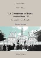 La Commune de Paris, 18 mars - 28 mai 1871, Une tragédie franco-française