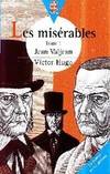 Les misérables., Tome 1, Jean Valjean, Les misérables Tome I