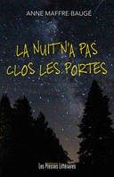 La nuit n’a pas clos les portes