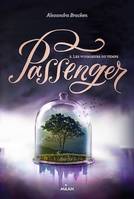 Passenger, Tome 02, Les voyageurs du temps