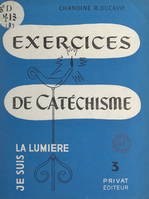 Exercices de catéchisme