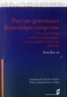 Pour une gouvernance démocratique européenne, Le Conseil de l'Europe des Écoles d'études politiques au Forum mondial de la Démocratie (1992-2012)