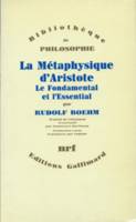 La Métaphysique d'Aristote, Le Fondamental et l'Essential. « De l'être et de l'étant » (Livre VII)