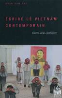 Ecrire le vietnam contemporain
