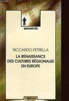 La rennaissance des cultures régionales en europe