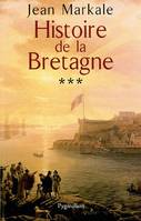 [3], De Jean de Montfort à la Révolution, 1364-1789, HISTOIRE - T03 - HISTOIRE DE LA BRETAGNE