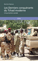 Les Derniers conquérants du Tchad moderne, L’insurrection civique
