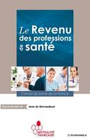Le revenu des professions de santé - carnet de santé de la France