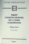 Droit constitutionnel de l'Union européenne Tome VI