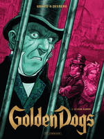 Golden Dogs - Tome 3 - Le juge Aaron