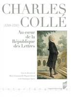 Charles Collé (1709-1783), Au cœur de la République des Lettres