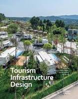 Tourism Infrastructure Design /anglais