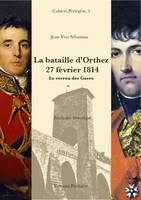 La bataille d'Orthez, 27 février 1814, Le verrou des gaves