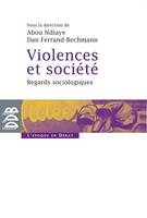 Violences et société, Regards sociologiques