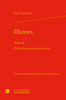 Oeuvres, 2, De la division du travail social, De la division du travail social