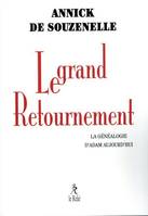 Le grand retournement, La généalogie d'adam aujourd'hui