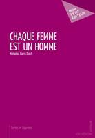 CHAQUE FEMME EST UN HOMME