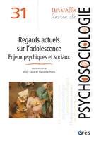 Regards actuels sur l'adolescence, ENJEUX PSYCHIQUES ET SOCIAUX