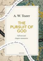 The Pursuit of God: A Quick Read edition