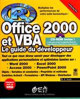 Office 2000 et VBA La référence, Le guide du développeur