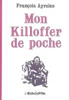 MON KILLOFFER DE POCHE