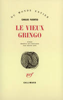 Le Vieux gringo, roman