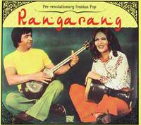 Rangarang - Pre-revolutionnary Iranian Pop