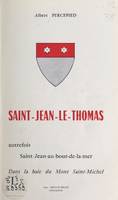 Saint-Jean-le-Thomas, Autrefois Saint-Jean-au-bout-de-la-mer dans la baie du Mont Saint-Michel