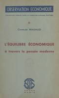 L'équilibre économique à travers la pensée moderne