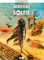 Les Héritiers du Soleil ., 13, Les Héritiers du soleil - Tome 13, Les Enfants de l'ombre