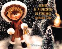 Albert à la rencontre du Père Noël