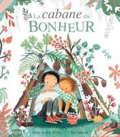 La cabane du bonheur