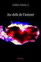 Au delà de l'amour