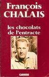 Choses vécues ., [1], Les chocolats de l'entracte