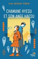 Chamane Hyesu et son ange Haesu