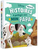 DISNEY - Nouvelles histoires à partager avec mon papa