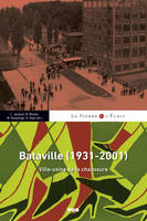 Bataville (1931-2001) Ville-usine de la chaussure, 1931-2001