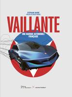 Vaillante, Une marque automobile française