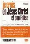 [1], Premier trimestre, Je crois en Jésus-Christ et son Église, Premier trimestre