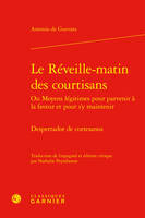 Le Réveille-matin des courtisans, Despertador de cortesanos