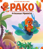 Les mondes de Pako, Princesse Pipelette