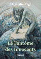 Le Fantôme des Innocents, (suspense fantastique)