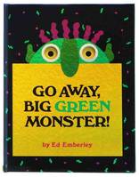 Ed Emberley Go Away Big Green Monster /anglais