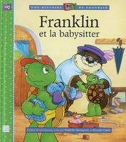 Une histoire de Franklin, FRANKLIN ET LA BABYSITTER