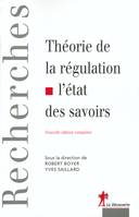 Théorie de la régulation l'état des savoirs, l'état des savoirs