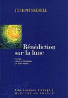 Bénédiction sur la lune, roman