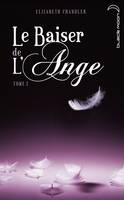 Le baiser de l'ange, Tome 2, Soupçons