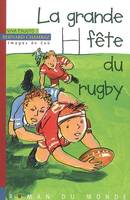 4, Viva Fausto ! / La grande fête du rugby